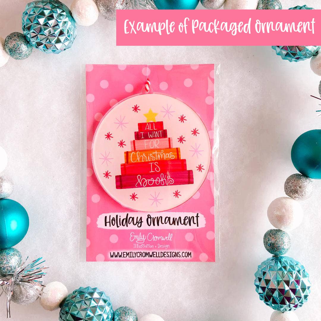Ornament-Christmas-01: All I Want For Christmas is Books