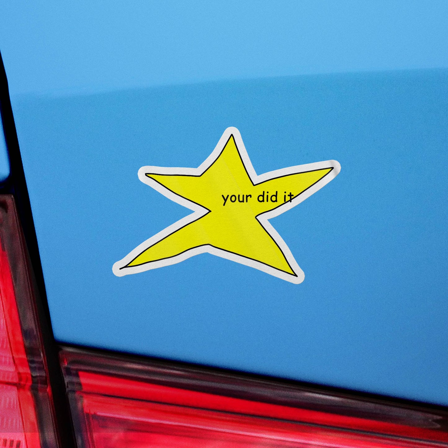 Sticker: Your Did It Star Meme