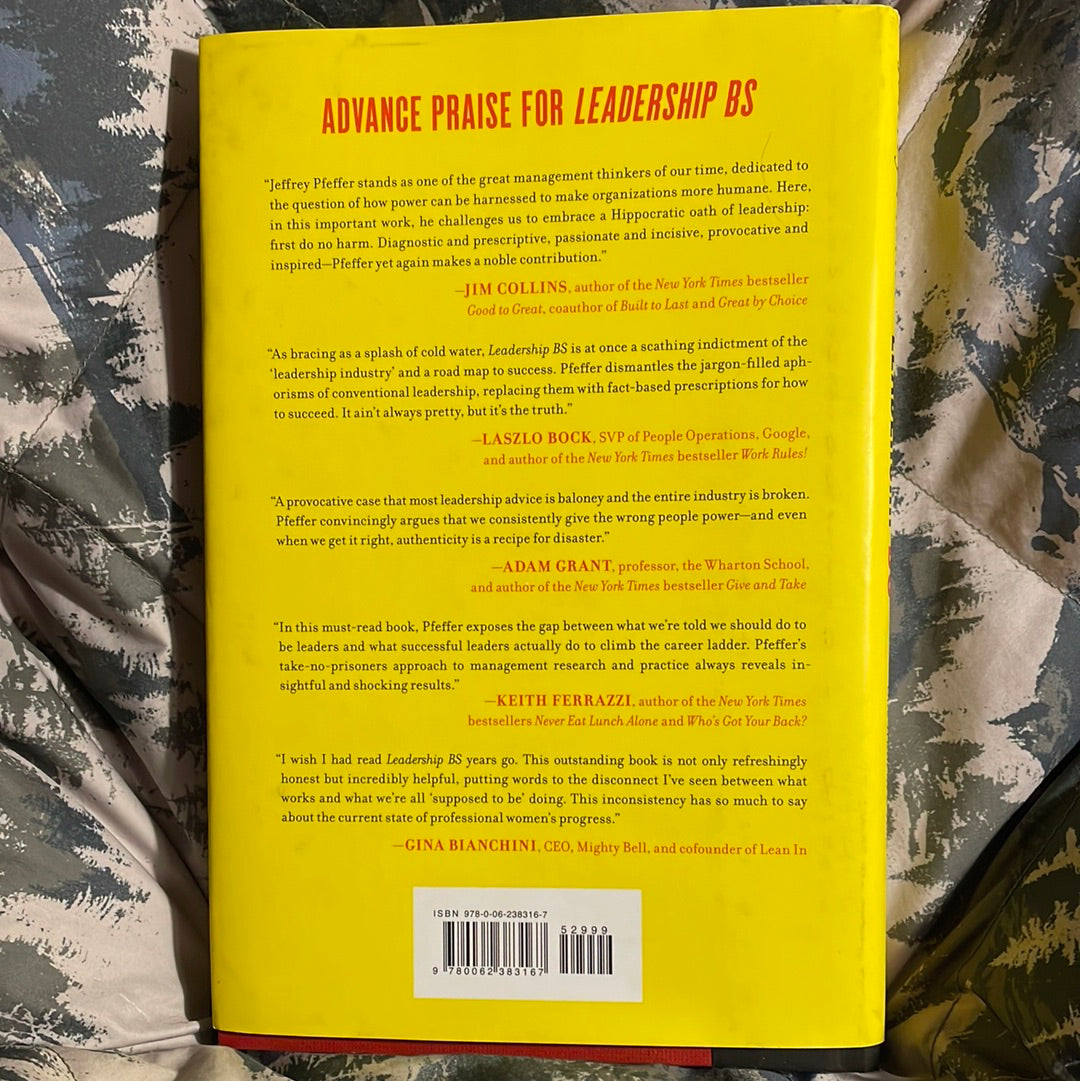 Pfeffer, Jeffrey: Leadership BS - Fixing Workplaces and Careers One Truth at a Time (First Edition, 2015)