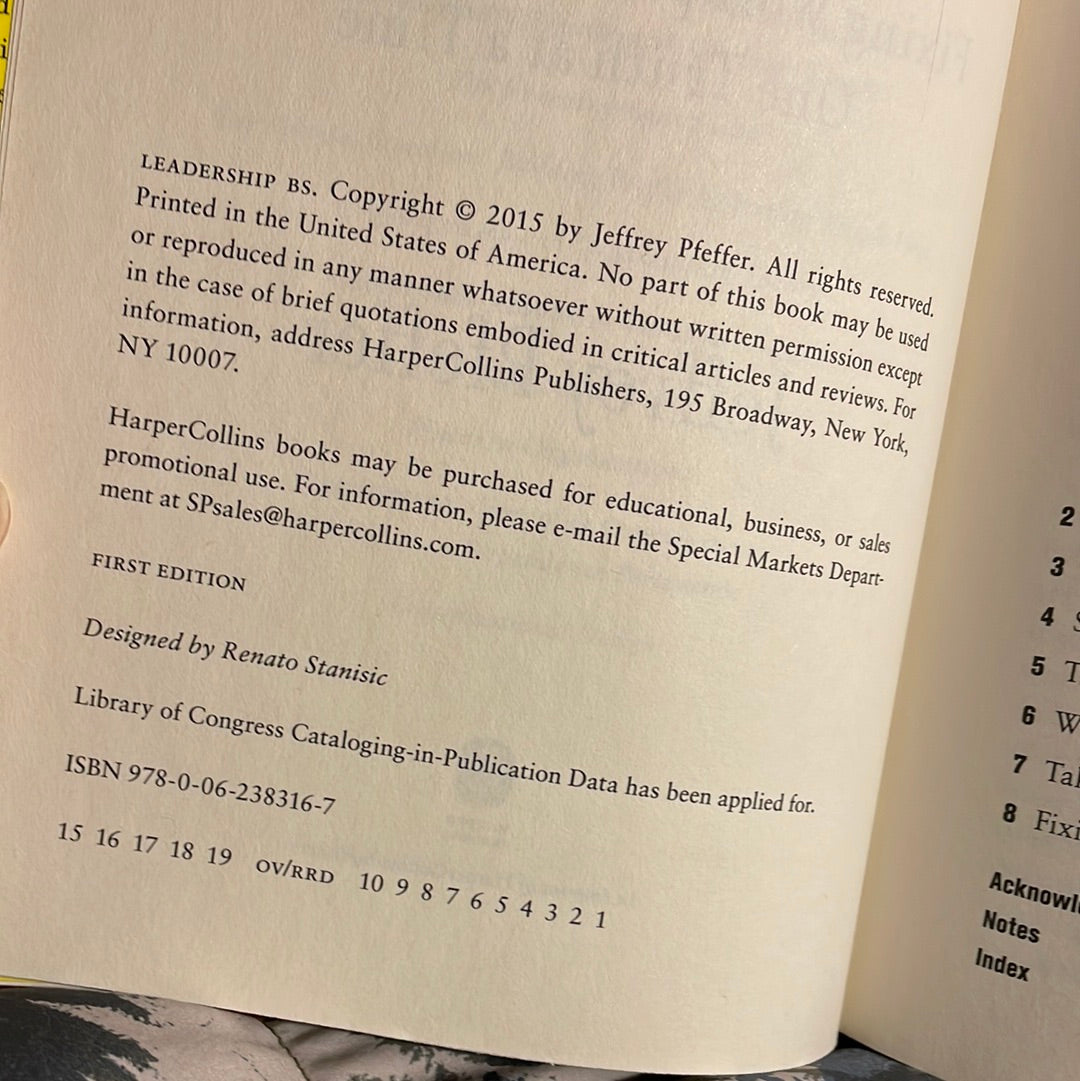 Pfeffer, Jeffrey: Leadership BS - Fixing Workplaces and Careers One Truth at a Time (First Edition, 2015)