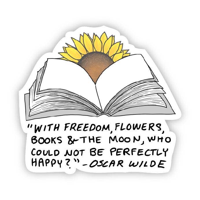 Sticker: With Freedom - Oscar Wild Quote and Sunflower