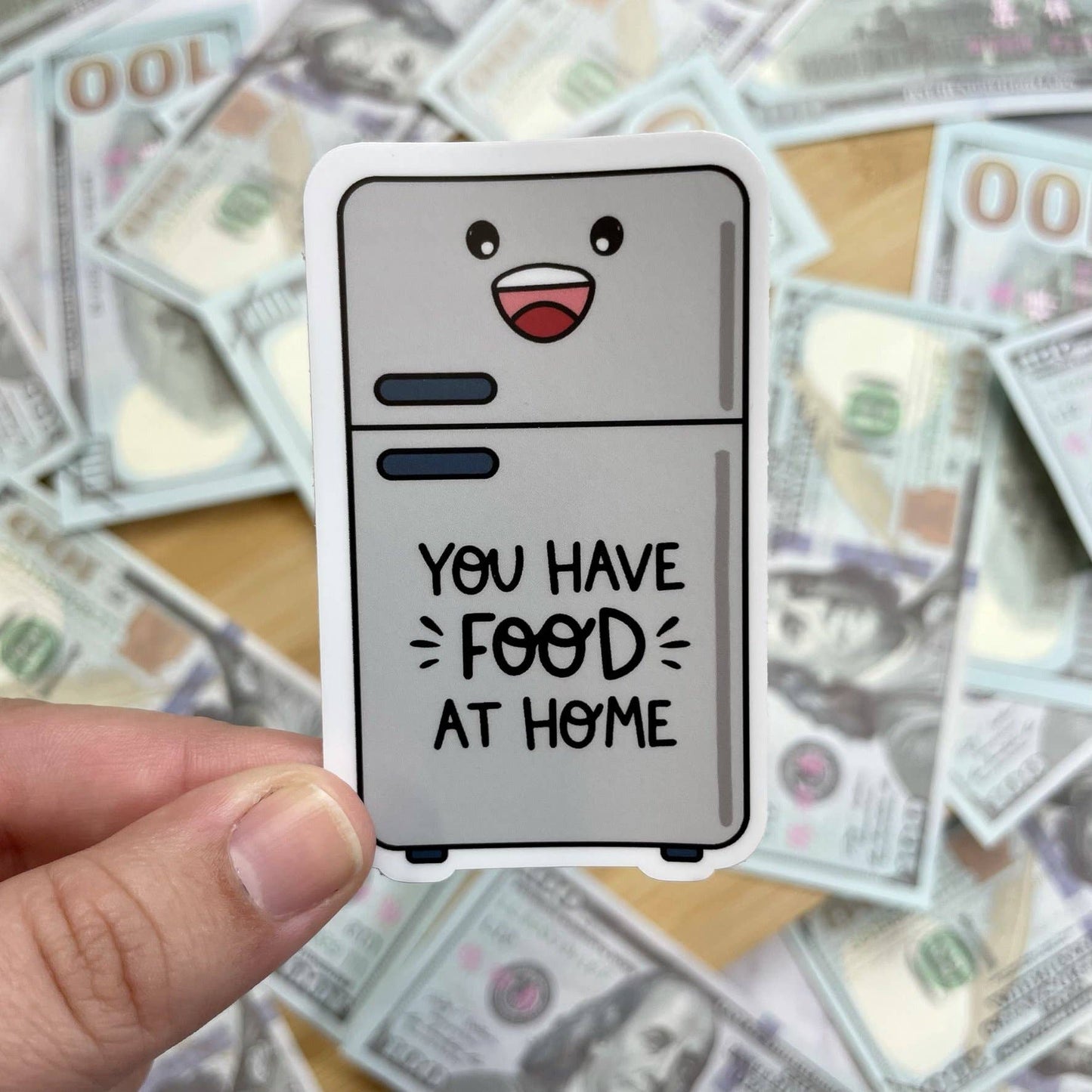 Sticker: You Have Food at Home