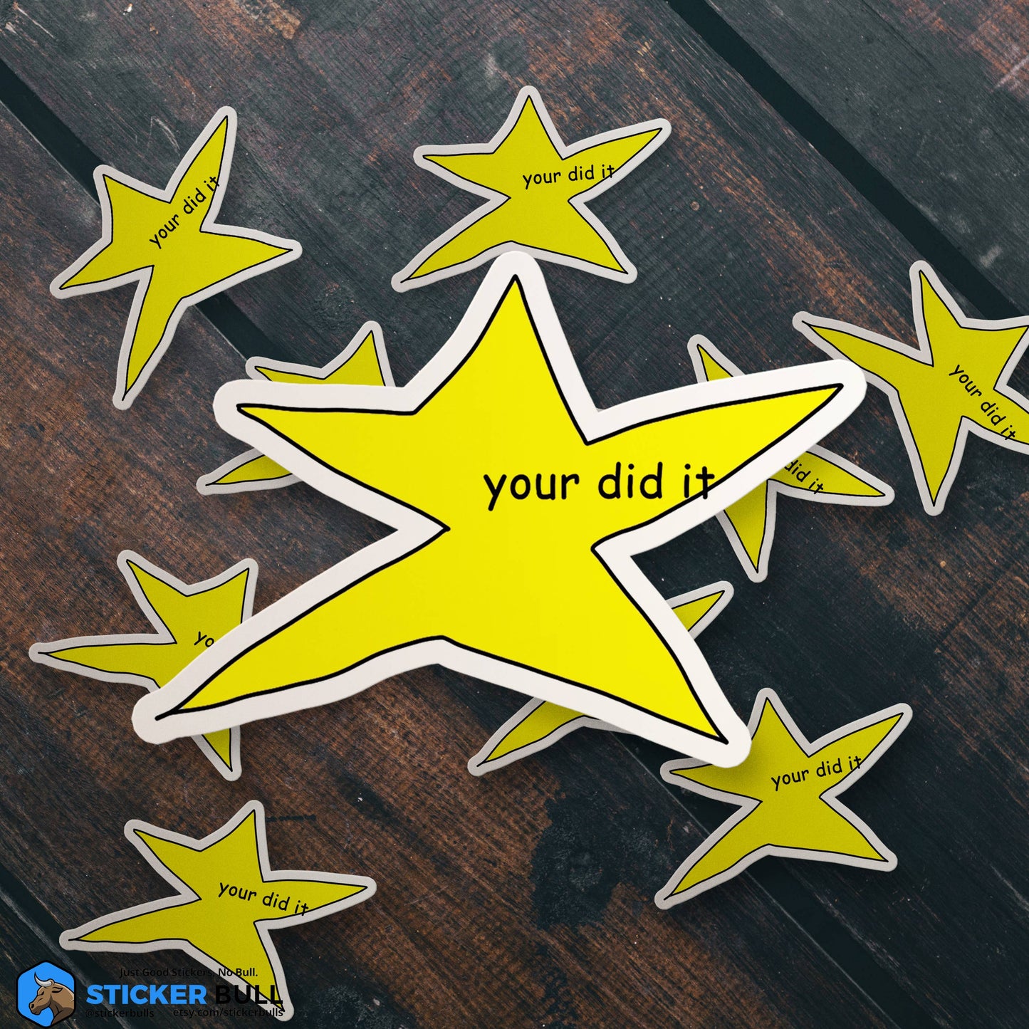 Sticker: Your Did It Star Meme