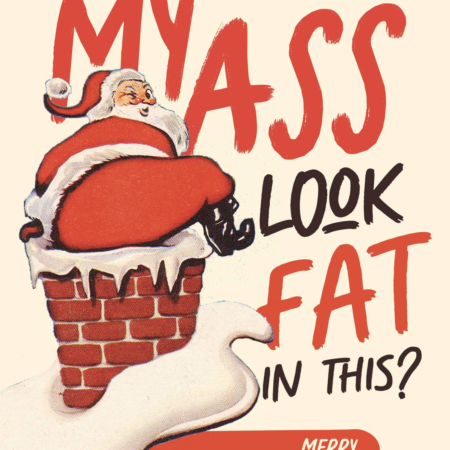 Greeting Card - Christmas: Santa's Fat Ass