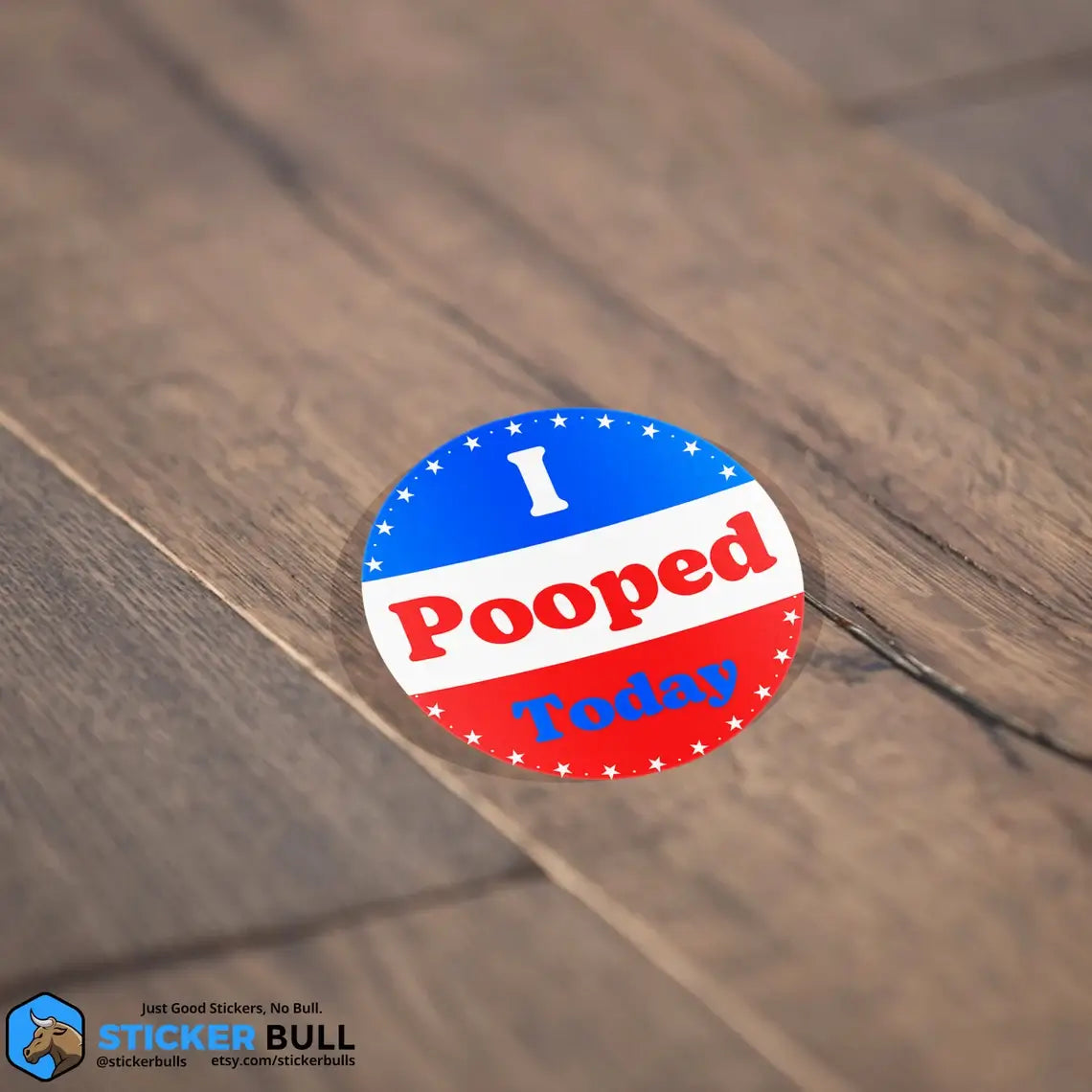 Sticker: I Pooped Today Voting Parody Sticker