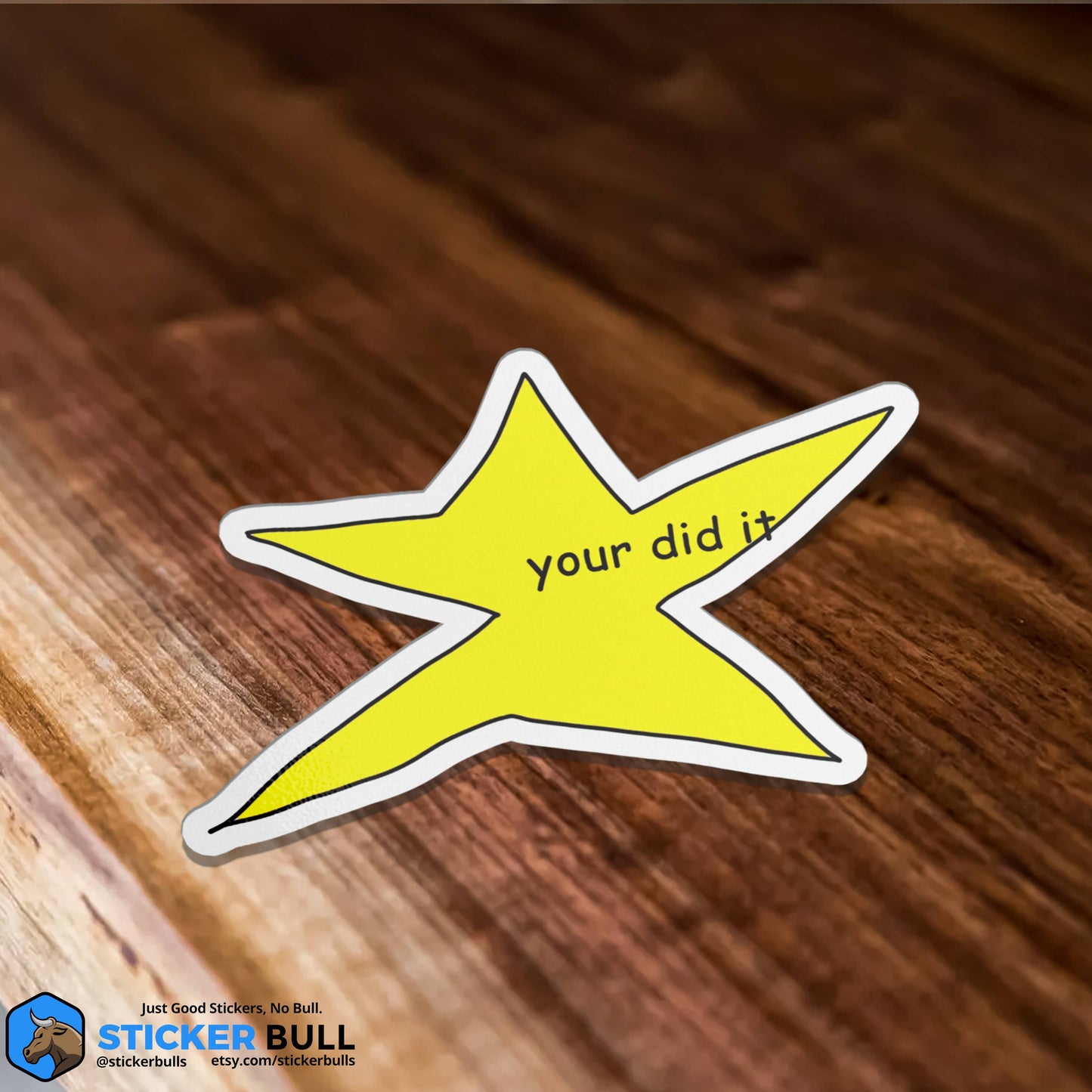 Sticker: Your Did It Star Meme