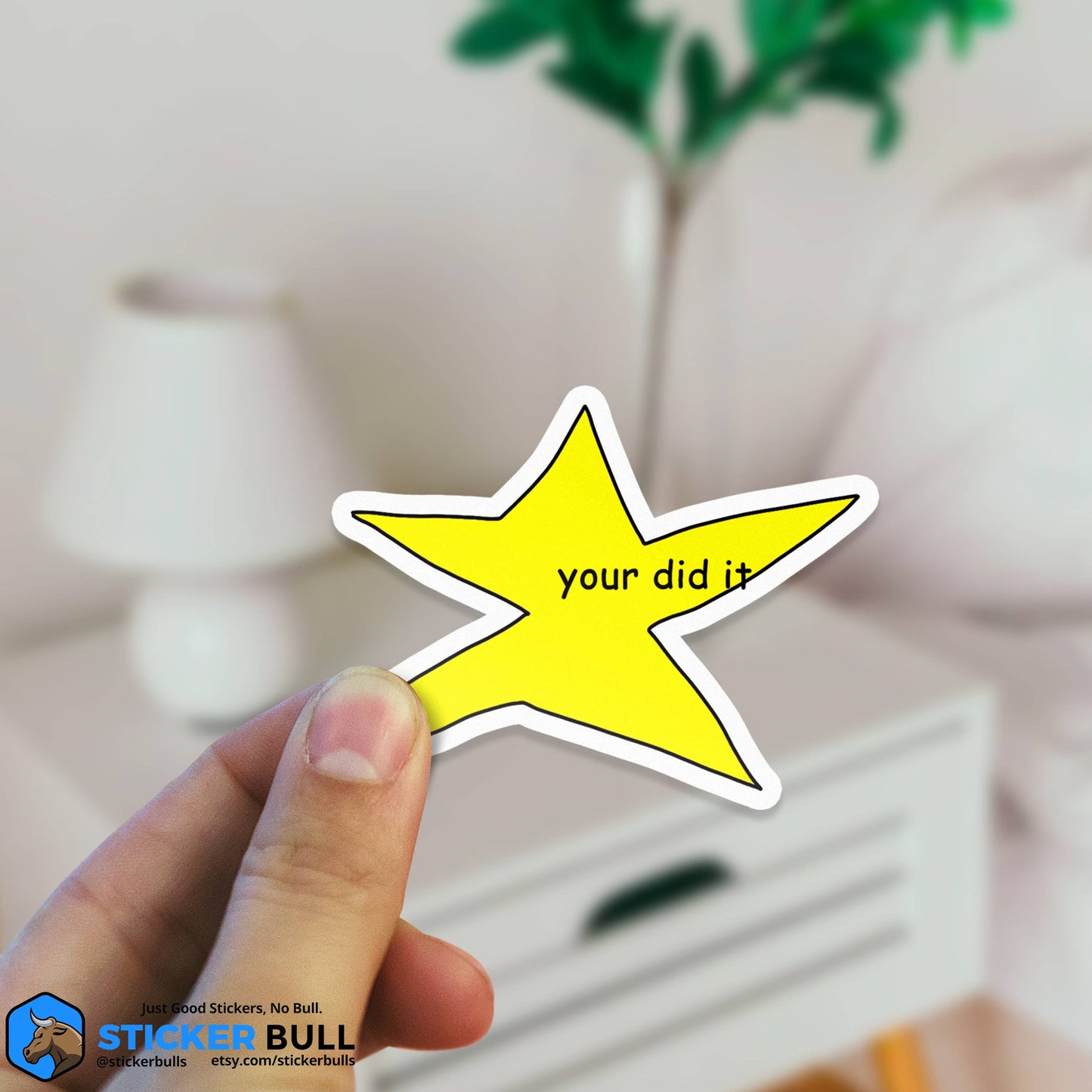 Sticker: Your Did It Star Meme