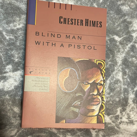 Himes, Chester: Blind Man With A Pistol (1989)
