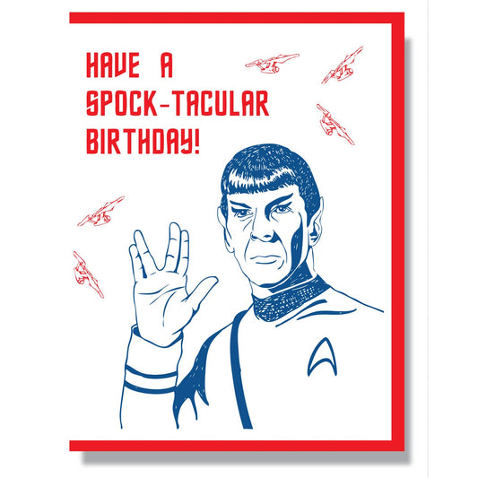 Greeting Card - Birthday: Have A Spock-Tacular Birthday!