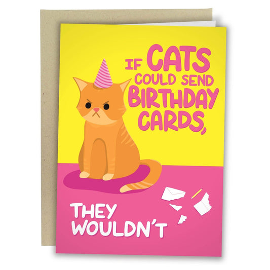Greeting Card - Birthday: If Cats Could Send Birthday Cards