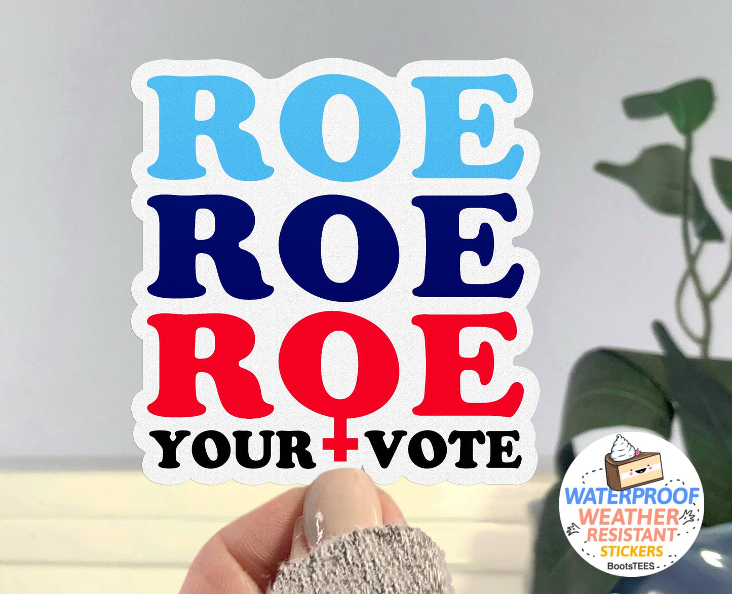Sticker-Political-04: Roe Your Vote