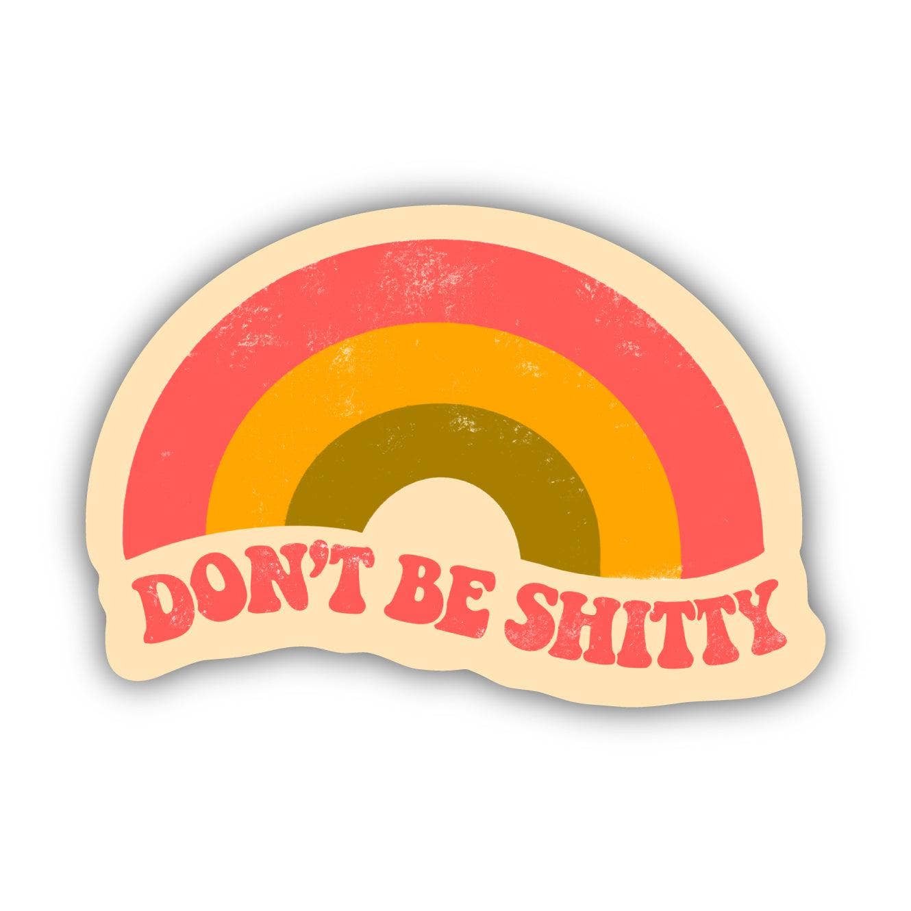 Sticker-Social-13: Don't Be Shitty Rainbow