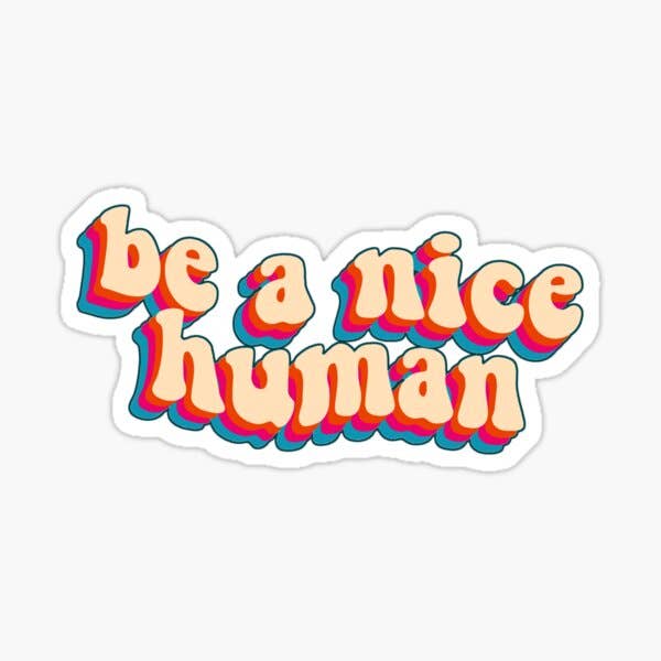 Sticker-Social-14: Be a Nice Human