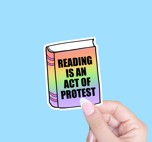 Sticker-BannedBooks-13: Reading Is An Act Of Protest