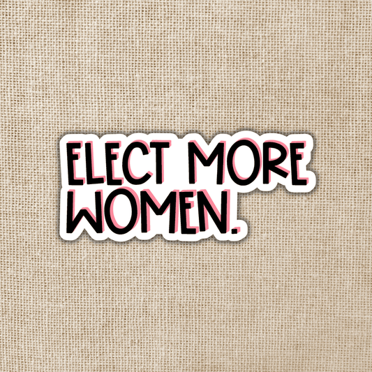 Sticker: Elect More Women