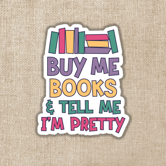Sticker-Books-03: Buy Me Books & Tell Me I'm Pretty