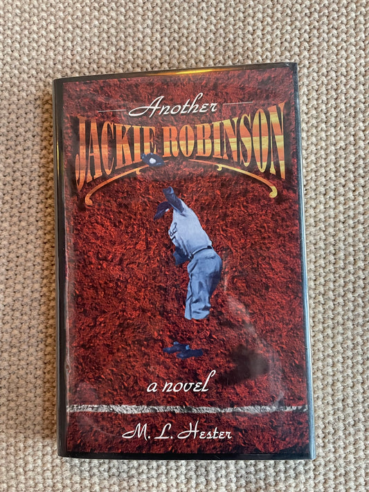 Hester, M. L.: Another Jackie Robinson - (First Edition, 1996)