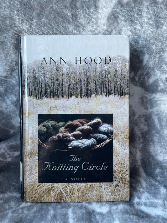 Hood, Ann: The Knitting Circle (Large Print, First Edition, 2007)