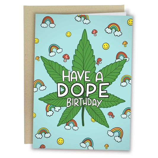 Greeting Card - Birthday: Have A Dope Birthday