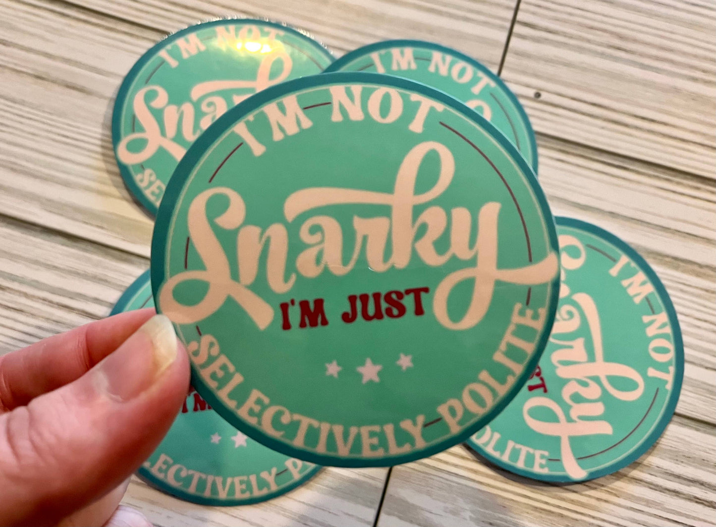 Sticker-Social-24: I'm Not Snarky