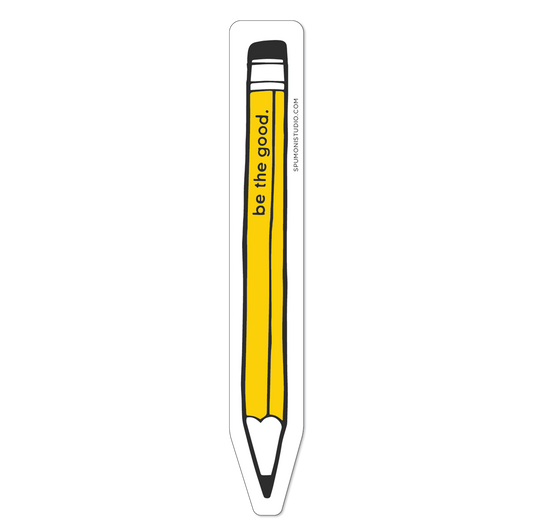 Sticker: Be the Good Pencil