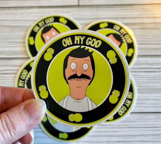 Sticker-TV-01: Bob's Burgers - Bob, Oh My God