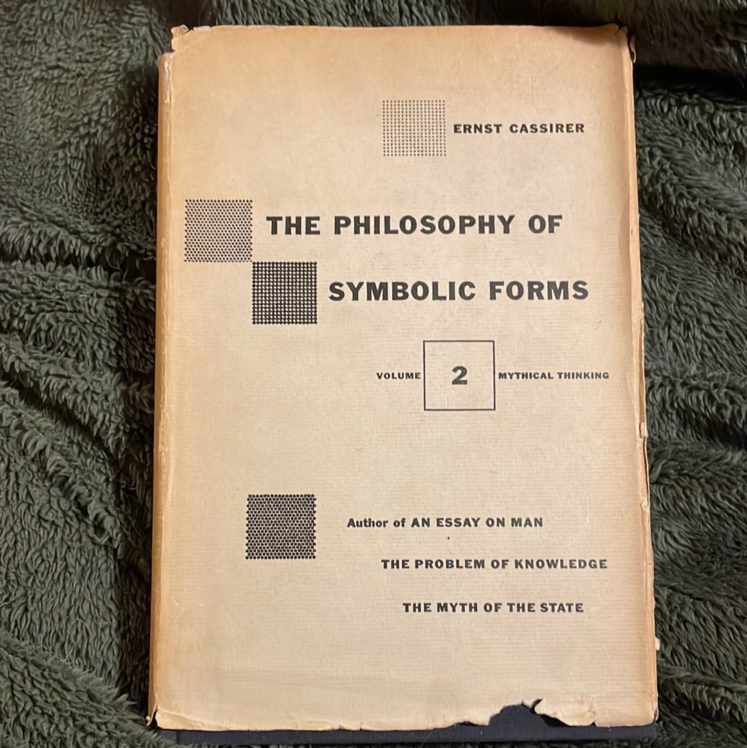 Cassirer, Ernst: The Philosophy of Symbolic Forms, Volume 2 (First Edition, 1955)