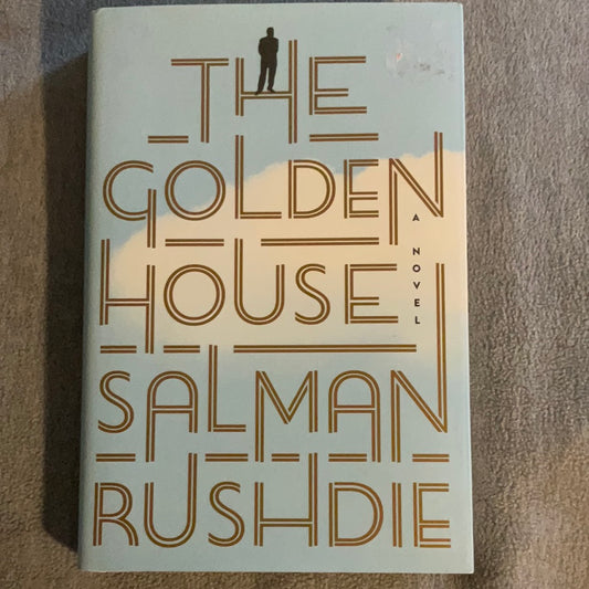 Rushdie, Salman: The Golden House - A Novel