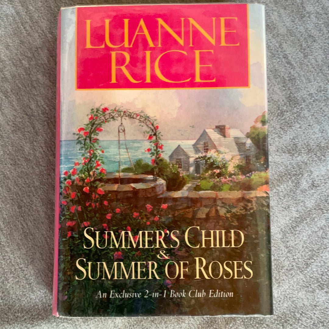 Rice, Luanne: Summer's Child & Summer of Roses (2-in-1 Book Club Edition)