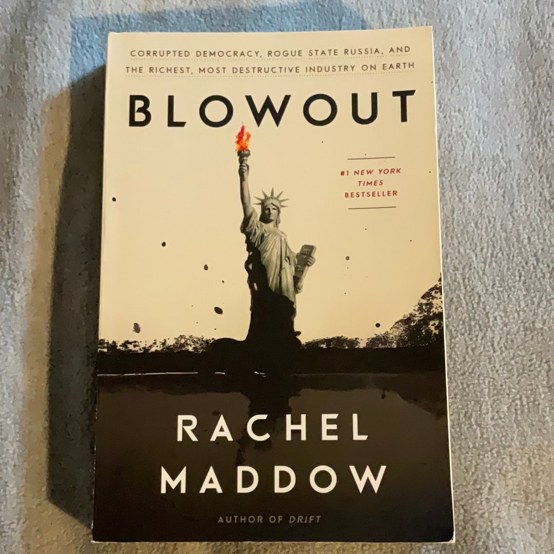 Maddow, Rachel: Blowout